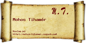 Mohos Tihamér névjegykártya